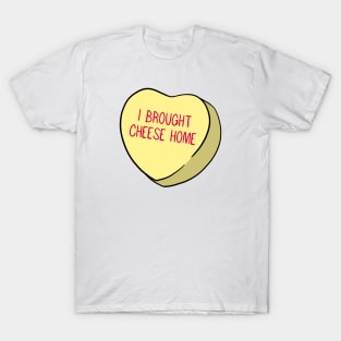 Funny Candy Heart Cheese T-Shirt